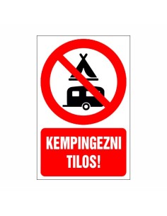 Kempingezni tilos!