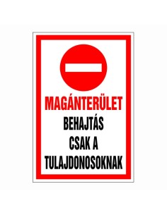 Magánterület Behajtás csak tulajdonosoknak