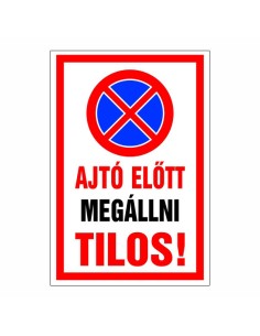 Ajtó előtt megállni tilos!