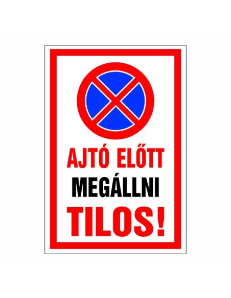 Ajtó előtt megállni tilos!