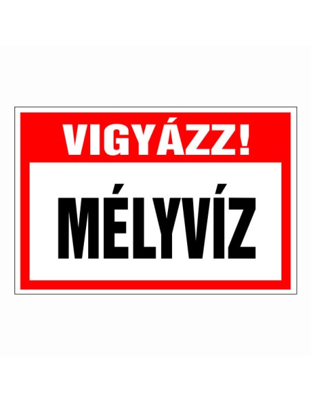 Vigyázz! Mély víz! 