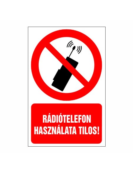 Rádiótelefon használata tilos!