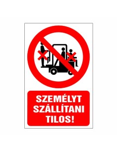 Személyt szállítani tilos piktogram piros körrel és szöveggel