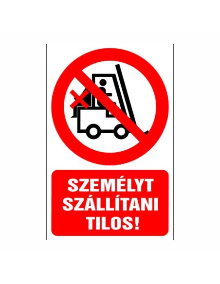 Személyt szállítani tilos piktogram piros körrel és szöveggel