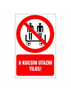 A kocsin utazni tilos!