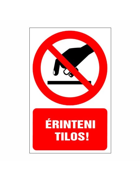 Érinteni tilos!