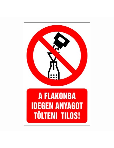 A flakonba idegen anyagot tölteni tilos!