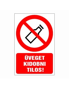 Üveget kidobni tilos!