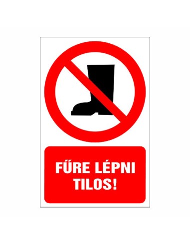 Fűre lépni tilos piktogram piros körrel és szöveggel