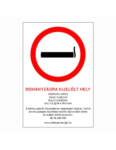 Dohányzásra kijelölt hely tábla piros körrel és többnyelvű felirattal