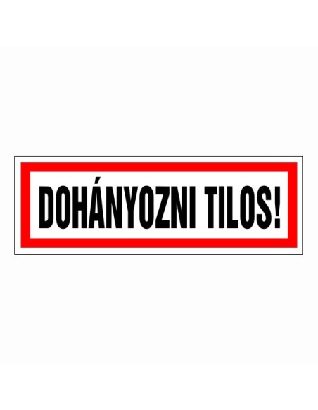 Dohányozni Tilos!
