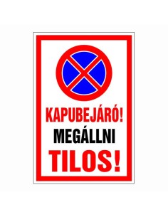 Kapubejáró! Megállni tilos!