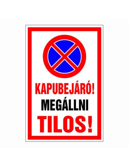 Kapubejáró! Megállni tilos!
