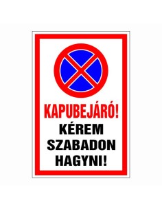 Kapubejáró! Kérem szabadon hagyni!