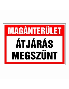 Magánterület! Átjárás megszűnt!