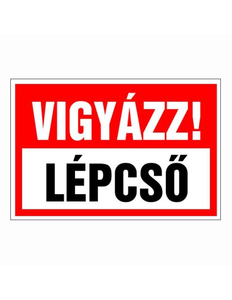 Vigyázz! Lépcső