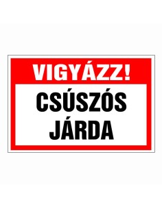 Vigyázz! Csúszos járda