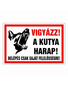Vigyázz! A kutya harap! figyelmeztető tábla piros kerettel