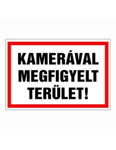 Kamerával megfigyelt terület!