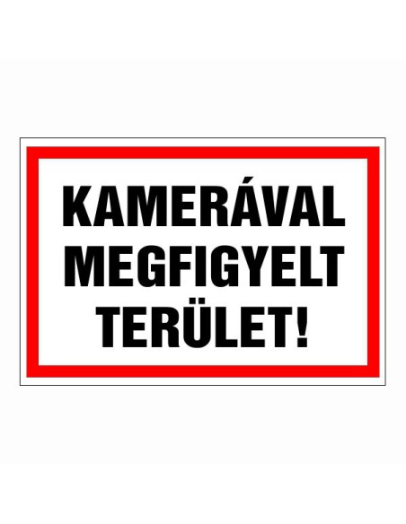 Kamerával megfigyelt terület!