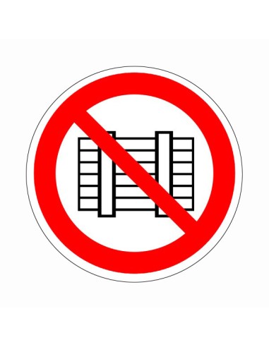 Erre a helyre rakodni tilos tiltó piktogram öntapadós vinil anyagon