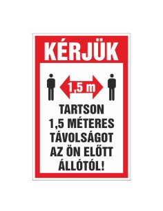 1,5 méteres távolságtartásra figyelmeztető tábla piros-fehér színben