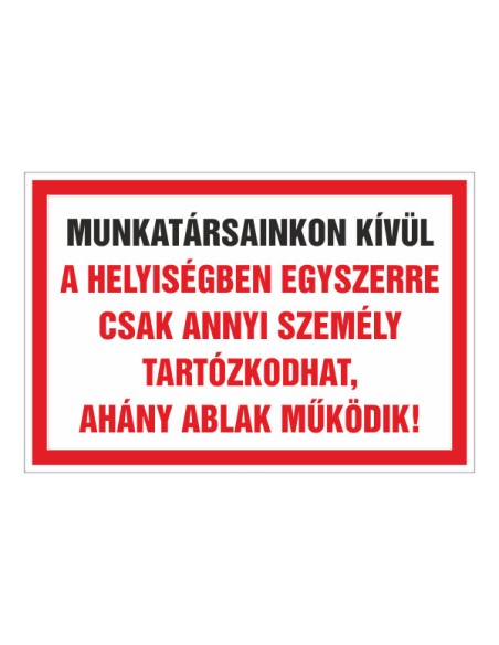 Járványügyi tábla a helyiségben tartózkodók számának korlátozására, piros-fehér színű