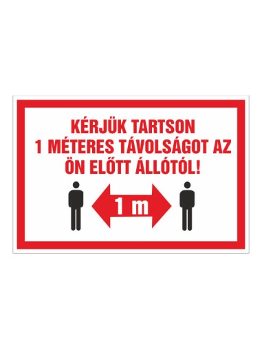 1 méteres távolságtartásra figyelmeztető tábla piros-fehér színben