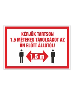 1,5 méteres távolságtartásra figyelmeztető tábla piros-fehér színben