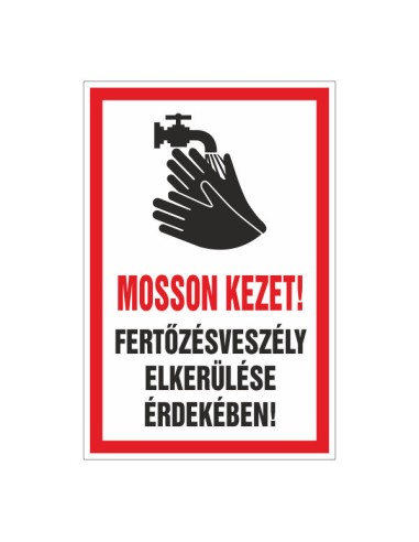 Mosson kezet fertőzésveszély elkerülése érdekében tábla piros kerettel