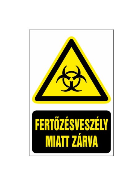 FERTÕZÉSVESZÉLY MIATT ZÁRVA!