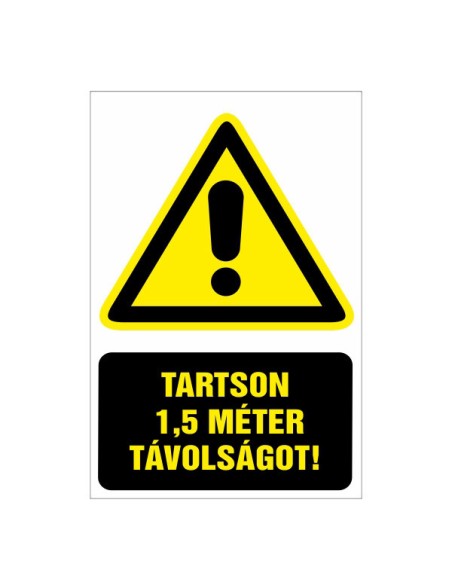 TARTSON 1,5 MÉTER TÁVOLSÁGOT!