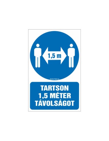 Tartson 1,5 méter távolságot kék és fehér járványügyi tábla
