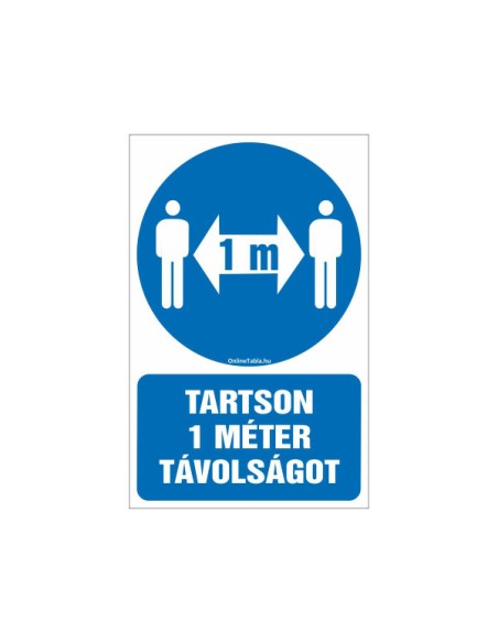 TARTSON 1 MÉTER TÁVOLSÁGOT!