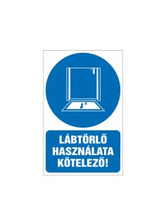 LÁBTÖRLŐ HASZNÁLATA KÖTELEZÕ!