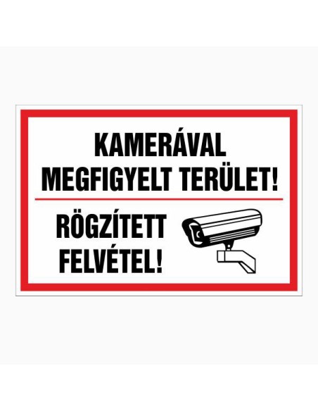 KAMERÁVAL MEGFIGYELT TERÜLET! RÖGZÍTETT FELVÉTEL!