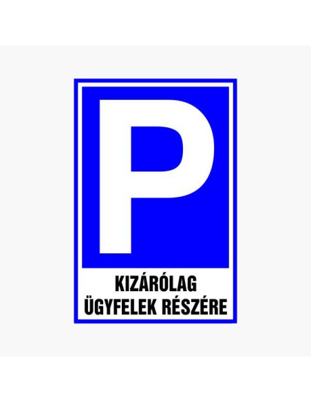 Parkoló (Kizárólag az ügyfelek részére)