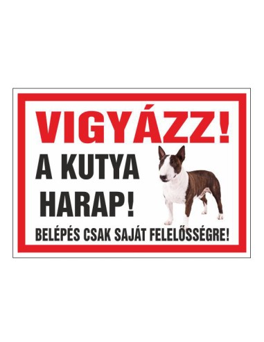 Vigyázz! A kutya harap figyelmeztető tábla piros-fehér színben kutya képpel