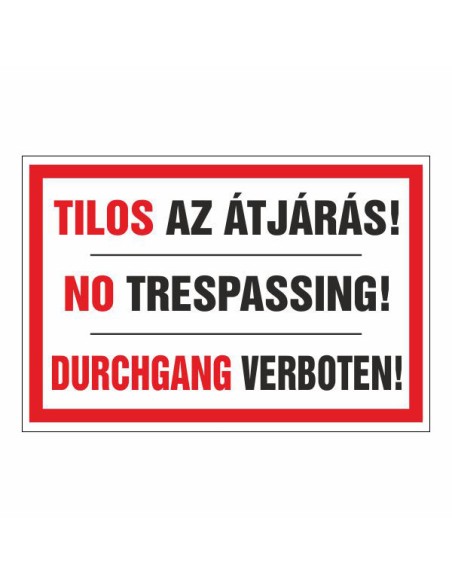 TILOS AZ ÁTJÁRÁS!