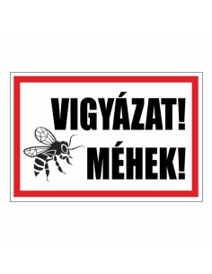 VIGYÁZAT!MÉHEK!