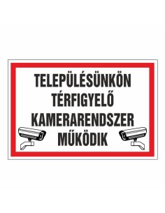 TELEPÜLÉSÜNKÖN TÉRFIGYELÕ KAMERARENDSZER MÛKÖDIK