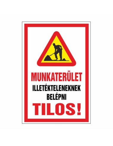 Magánterület illetékteleneknek belépni tilos figyelmeztető tábla piros kerettel