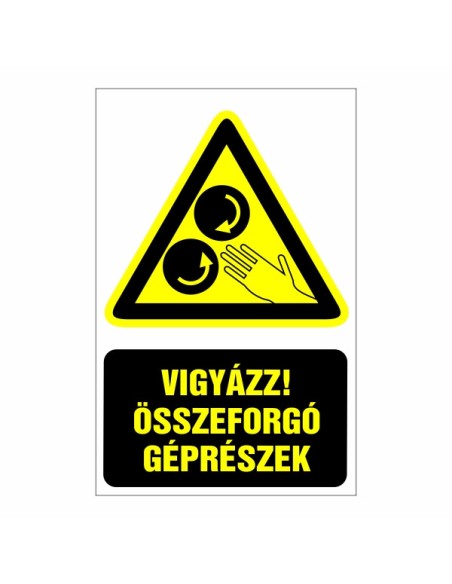 Vigyázz! Összeforgó géprészek - Mozgó alkatrészek