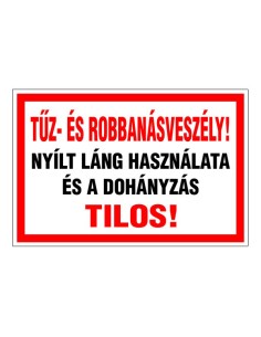 Tűz- és robbanásveszély!