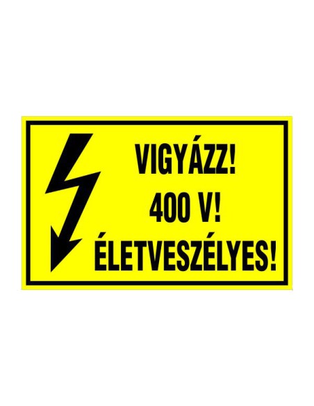 VIGYÁZZ! 400 V! ÉLETVESZÉLYES!