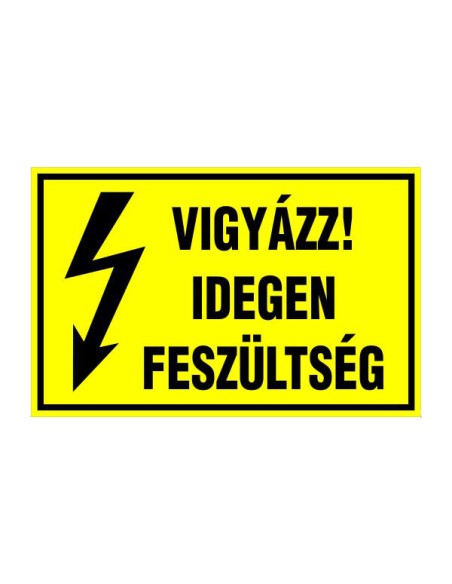 VIGYÁZZ! IDEGEN FESZÜLTSÉG
