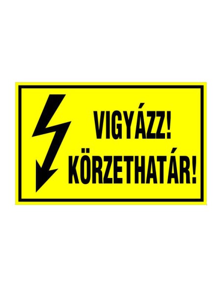 VIGYÁZZ! KÖRZETHATÁR!