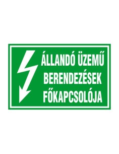 ÁLLANDÓ ÜZEMŰ BERENDEZÉSEK FŐKAPCSOLÓJA