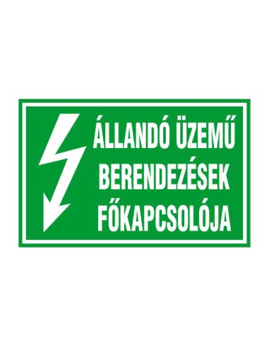 Állandó üzemű berendezések főkapcsolója zöld villamossági felirat fehér szöveggel