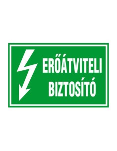 ERŐÁTVITELI BIZTOSÍTÓ